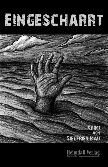 Eingescharrt - Siegfried Mau