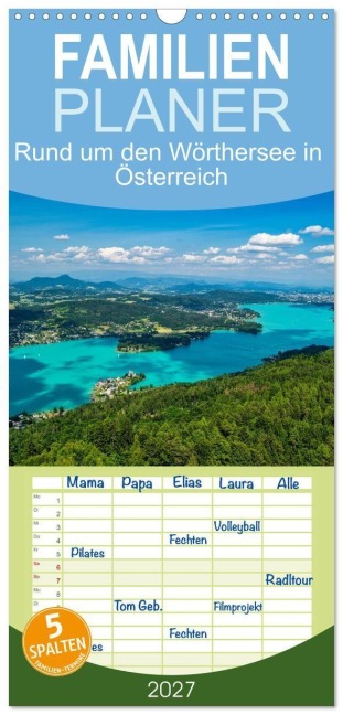 Familienplaner 2027 - Rund um den Wörthersee in Österreich mit 5 Spalten (Wandkalender, 21 x 45 cm) CALVENDO - Andreas Völkel