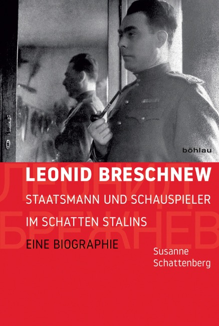 Leonid Breschnew - Susanne Schattenberg