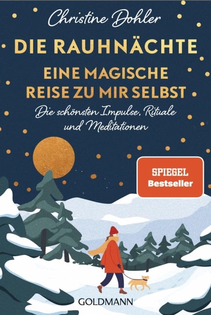 Die Rauhnächte - Eine magische Reise zu mir selbst - Christine Dohler