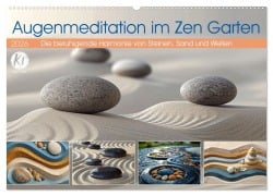 Cover-Bild zum Titel 'Augenmeditation im Zen Garten (Wandkalender 2026 DIN A2 quer), CALVENDO Monatskalender' von 'Kerstin Waurick'