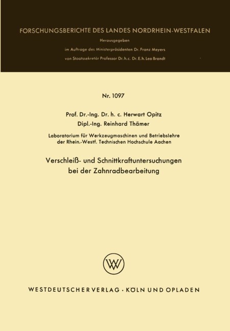 Verschleiß- und Schnittkraftuntersuchungen bei der Zahnradbearbeitung - Herwart Opitz