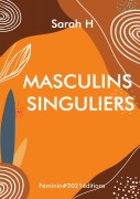 Cover-Bild zum Titel 'Masculins Singuliers' von 'Sarah Hernalsteen'
