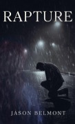 Cover-Bild zum Titel 'Rapture' von 'Jason A Belmont'