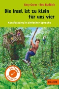 Cover-Bild zum Titel 'Kurzfassung in Einfacher Sprache. Die Insel ist zu klein für uns vier' von 'Gery Greer, Bob Ruddick'