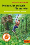 Cover-Bild zum Titel 'Kurzfassung in Einfacher Sprache. Die Insel ist zu klein für uns vier' von 'Gery Greer, Bob Ruddick'