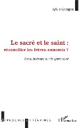 Le sacré et le saint : - Gazagne