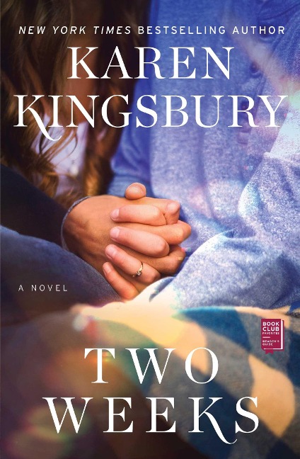 Two Weeks - Karen Kingsbury