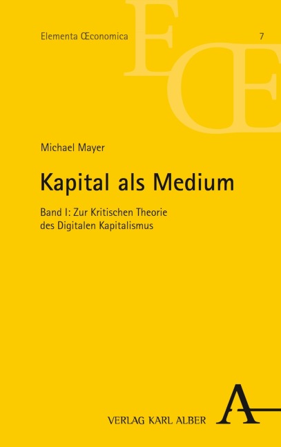 Kapital als Medium - Michael Mayer