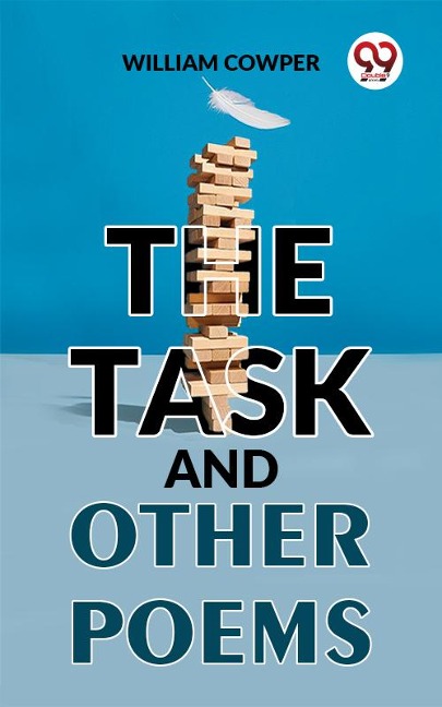 The Task And Other Poems - William Cowper