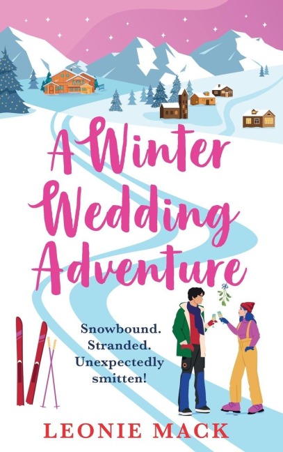 A Winter Wedding Adventure - Leonie Mack