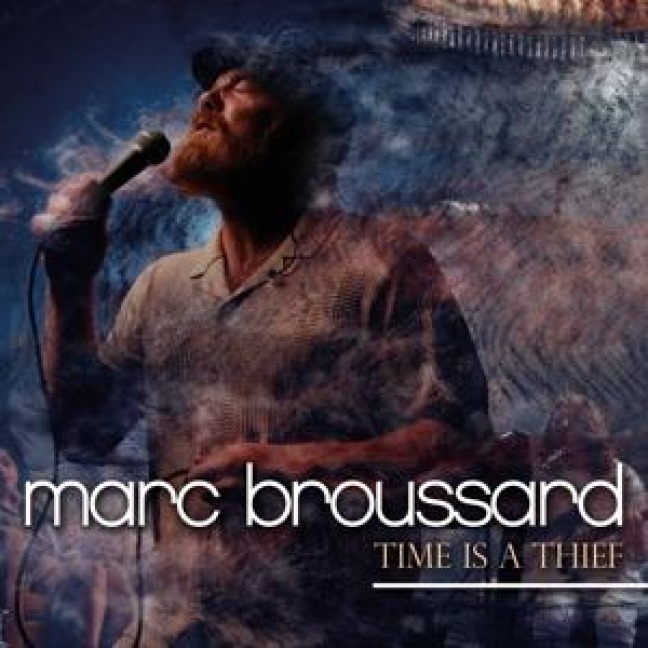 Time Is A Thief - Marc Broussard