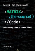 Matrix the Source Code - Gabriel Moraes