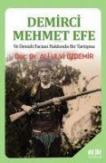 Cover-Bild zum Titel 'Demirci Mehmet Efe ve Denizli Faciasi Hakkinda Bir Tartisma' von 'Ali Ulvi Özdemir'