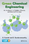 Cover-Bild zum Titel 'Green Chemical Engineering' von 'S. Suresh, S. Sundaramoorthy'