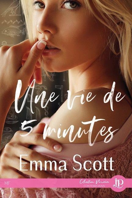 Une vie de 5 minutes - Emma Scott