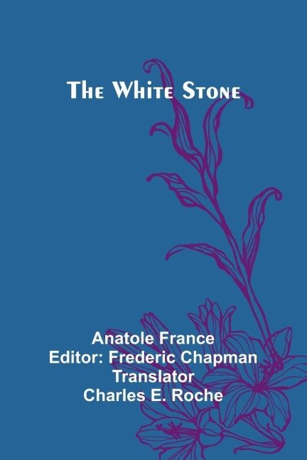 The White Stone - Anatole France