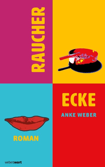 Raucherecke - Anke Weber