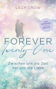 Cover-Bild zum Titel 'Forever Twenty-One - Zwischen uns die Zeit / Vor uns die Liebe' von 'Lilly Crow'
