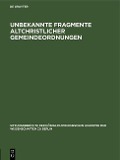 Unbekannte Fragmente altchristlicher Gemeindeordnungen - 