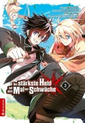 Cover-Bild zum Titel 'Der stärkste Held mit dem Mal der Schwäche 02' von 'Shinkoshoto, Huuka Kazabana, Friendly Land'