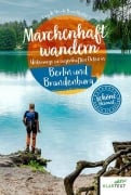 Cover-Bild zum Titel 'Märchenhaft wandern Berlin und Brandenburg' von 'Jörg Krauthöfer, Nicole Krauthöfer'