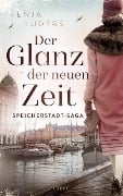 Cover-Bild zum Titel 'Der Glanz der neuen Zeit' von 'Fenja Lüders'