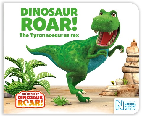 Dinosaur Roar! The Tyrannosaurus rex - Peter Curtis, Jeanne Willis