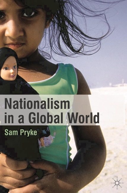 Nationalism in a Global World - Sam Pryke