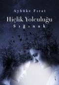 Cover-Bild zum Titel 'Hiclik Yolculugu - Siginak' von 'Aybüke Firat'