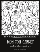 Cover-Bild zum Titel 'Mon joli carnet' von 'Colore Mes Jours'