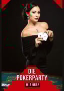 Cover-Bild zum Titel 'Die Pokerparty' von 'Mia Graf'