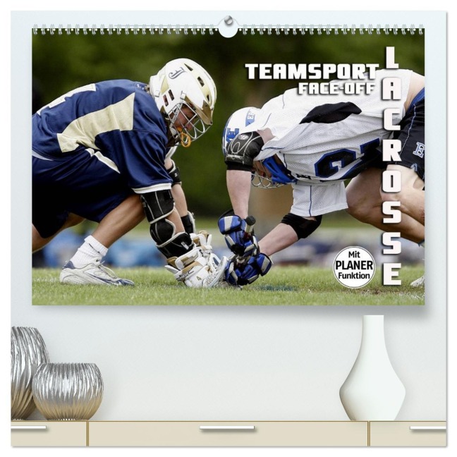 Teamsport Lacrosse - Face-off (hochwertiger Premium Wandkalender 2026 DIN A2 quer), Kunstdruck in Hochglanz - Renate Bleicher