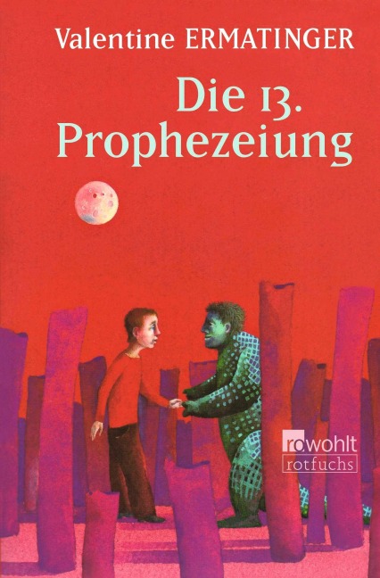 Die 13. Prophezeiung - Valentine Ermatinger