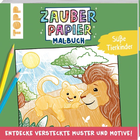 Zauberpapier Malbuch Süße Tierkinder - Natascha Pitz