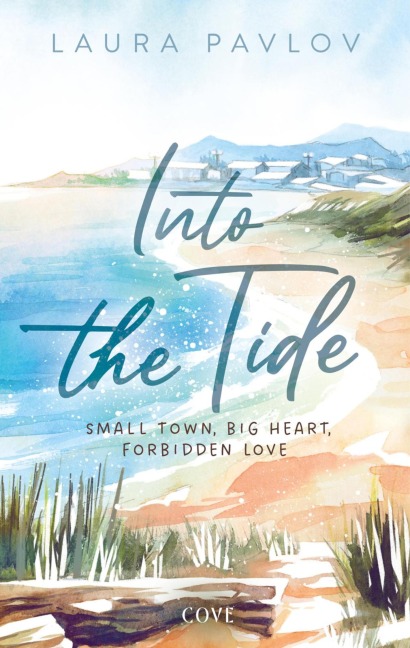 Into the Tide (Cottonwood Cove 1) - Laura Pavlov