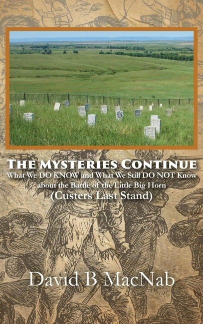 The Mysteries Continue - David B Macnab