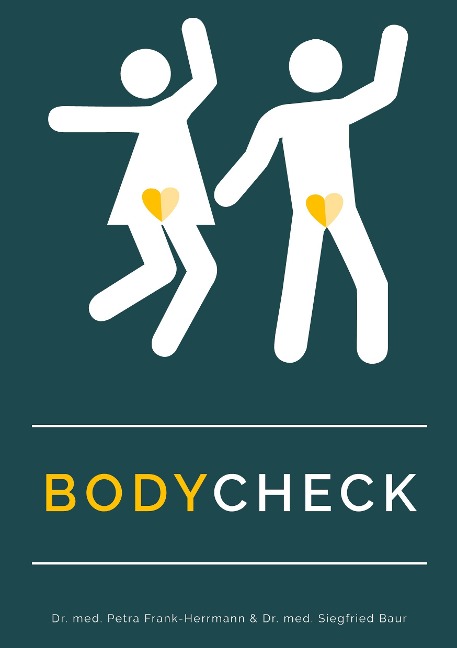 BodyCheck: Wissen rund um den Körper für Jugendliche und junge Erwachsene - Petra Frank-Herrmann, Siegfried Baur