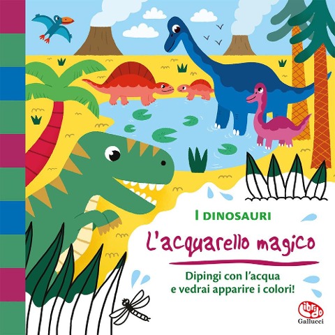 I dinosauri. L'acquarello magico - Mélusine Allirol
