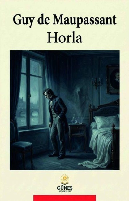Horla - Guy de Maupassant