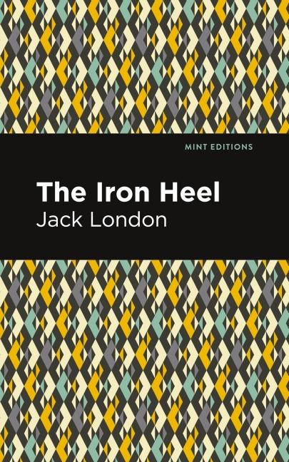 The Iron Heel - Jack London