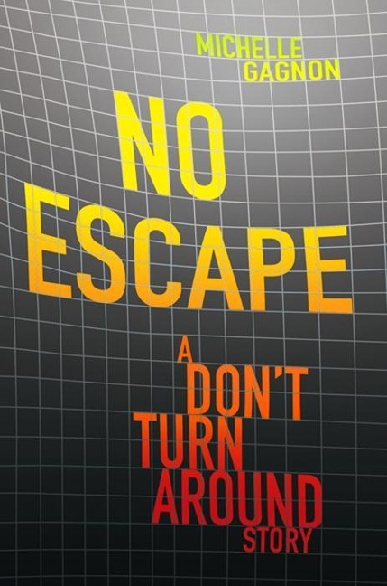 No Escape - Michelle Gagnon