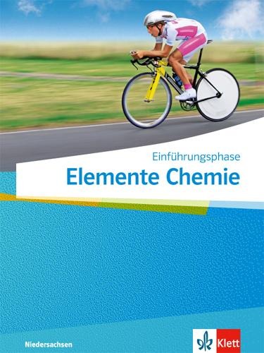 Elemente Chemie Einführungsphase. Schülerbuch Klasse 11 (G9) - 