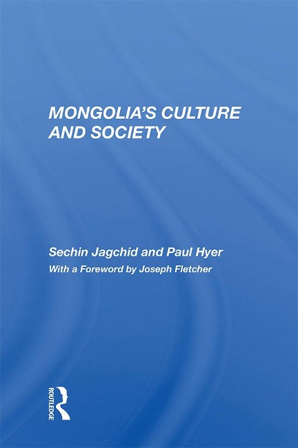 Mongolia's Culture and Society - Sechin Jagchid