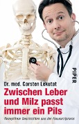 Cover-Bild zum Titel 'Zwischen Leber und Milz passt immer ein Pils' von 'Carsten Lekutat'