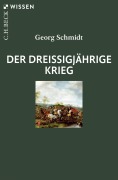 Cover-Bild zum Titel 'Der Dreißigjährige Krieg' von 'Georg Schmidt'