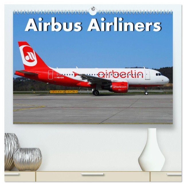 Airbus Airliners (hochwertiger Premium Wandkalender 2026 DIN A2 quer), Kunstdruck in Hochglanz - Arie Wubben