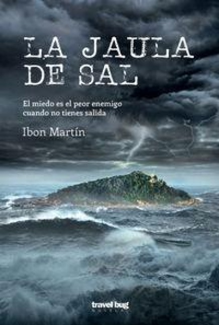 La jaula de sal - Ibon Martín