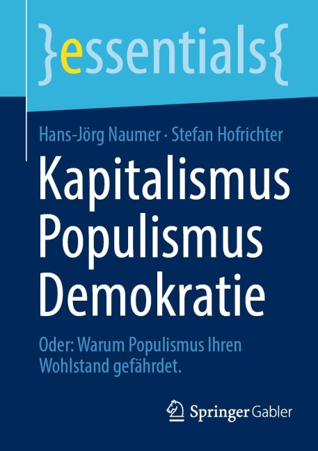Kapitalismus Populismus Demokratie - Hans-Jörg Naumer, Stefan Hofrichter