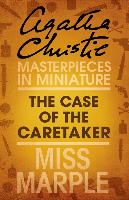 The Case of the Caretaker - Agatha Christie